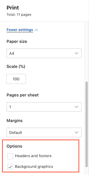 Uncheck Headers and footers, check Background graphics